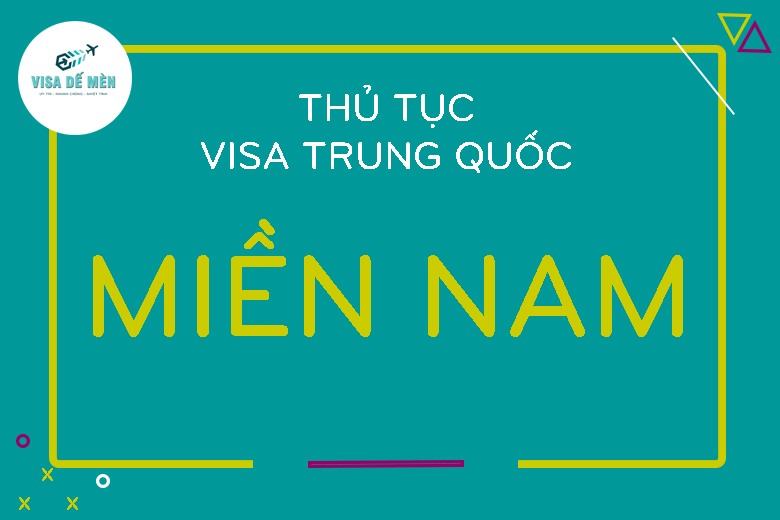 Thủ tục làm visa Trung Quốc tại khu vực miền Nam như thế nào?